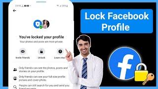 How to Lock Facebook Profile Officially? 2024