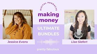 Making Money with Ultimate Bundles - Jessica Evans