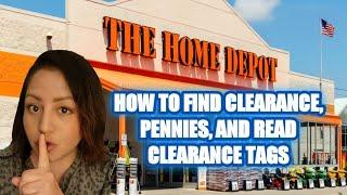 HOW TO FIND CLEARANCE & PENNIES 2022  HOW TO READ CLEARANCE TAGS  #homedepotdeals