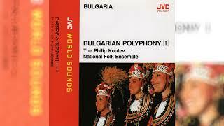 the philip koutev national folk ensemble - bulgarian polyphony I full album hq