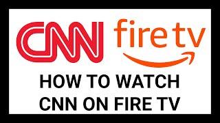 How to Watch CNN on Fire TV Using Binge - Step-by-Step Tutorial