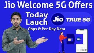 Jio 5G Service Launch Official  Jio Welcome Offer Launch For Jio 4G Users  Jio Launch 5G Offers 