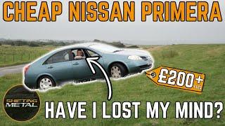 I bought this Nissan Primera for £200 without doing any checks Mistake were made