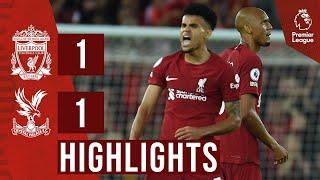 HIGHLIGHTS Liverpool 1-1 Crystal Palace  Luis Diaz scores a screamer for ten-man Reds