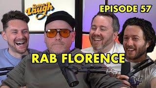 Robert Florence  Episode 57  Some Laugh Podcast  Burnistoun The Scotts & The Elevator Sketch