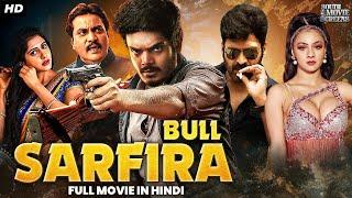 SARFIRA BULL Full South Action Hindi Dubbed Movie  Akash Puri Gehna Sippy Subbaraju Sunil