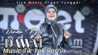 DAWAI - DINDA ROZI - REMIX TIK TOK ORGEN TUNGGAL  LAGU YANG LAGI VIRAL