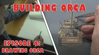 Building ORCA - Episode 4 Drawing ORCA and the search for all items on deck