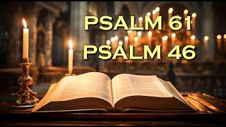 Psalm 61 And Psalm 46 The Powerful Prayers In The Bible -- God bless you -- Pray God every day