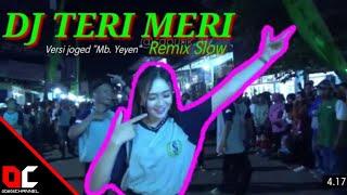 DJ TERI MERI  INDIA  REMIX SLOW 2021