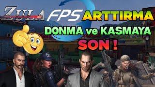 ZULA KASMA ve DONMAYA SON  ZULA FPS ARTTIRMA 2023  ZULA FPS DROP SORUNU ÇÖZÜMÜ