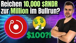 Reichen 10000 $RNDR Token zur Million? Kann Render $100 erreichen?  Anwendung & Preisziel