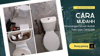 cara pemasangan kloset duduk merk TOTO CW422JW