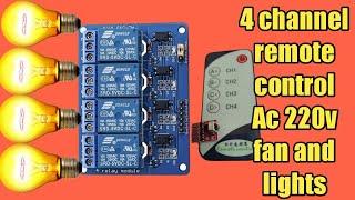 4 channel ir remote control project  remote control Ac 220v fan and lights