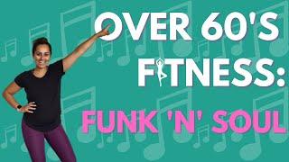 Funk And Soul - Relaxing Music Workout  Senior Fitness Over 60s  Rosaria Barreto