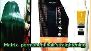 Permanent hair straightening with MATRIX