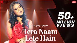 Tera Naam Lete Hain  Nishtha Sharma  Kausar Jamot  A Zee Music Co x ZeeTV Collab