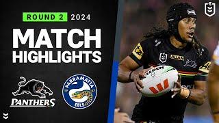 NRL 2024  Panthers v Eels  Match Highlights