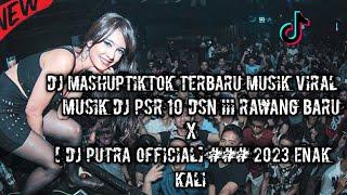 DJ MASHUPTIKTOK TERBARU MUSIK VIRAL X DJ PASAR 10 DSN III RAWANG BARU  DJ PUTRA OFFICIAL##