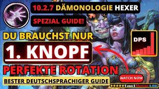 NEU 10.2.7 Dämonologie Hexer Guide #dragonflight #wow #hexenmeister