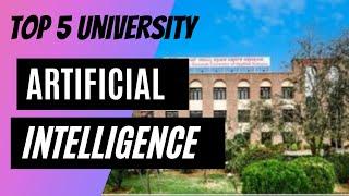 TOP 5 UNIVERSITIES FOR ARTIFICIAL INTELLIGENCE IN BANGALORE  COLLEGE REVIEW 2021