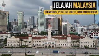 PESONA KUALA LUMPUR MALAYSIA Dataran Merdeka Masjid Jami Chinatown Petaling Street