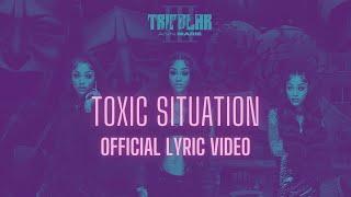 Ann Marie - Toxic Situation Official Lyric Video