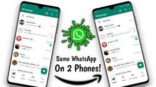 How to use same WhatsApp Two Phones - Tips & Tricks