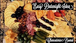 Easy Date Night Idea Charcuterie Board