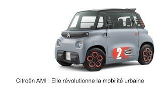 Citroën AMI   Elle révolutionne la mobilité urbaine