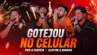 Fred e Fabrício Clayton & Romário - Gotejou No Celular