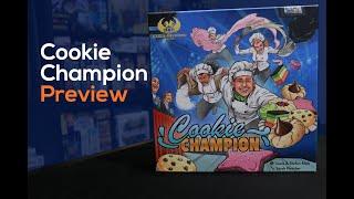 Cookie Champion Preview from Eagle-Gryphon Games