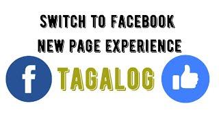 NEW PAGE EXPERIENCE TAGALOG