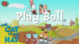 Play Ball  The CAT in the HAT  PBS KIDS Videos