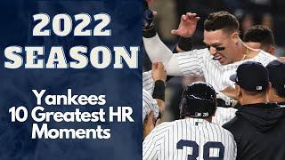 Yankees 10 Greatest Home Run Moments of 2022