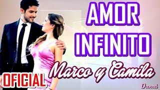 Amor Infinito - Pablo Heredia Ft. Flavia Laos Cancion de Camila y Marco VBQ Empezando a Vivir