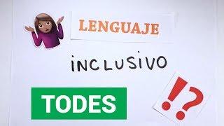 ¿Qué es el LENGUAJE INCLUSIVO? - TKM Explica