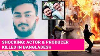 Bangladesh Actor Killed In Mob Attack  Shanto Khan & His Father Selim Chased & Beaten To Death