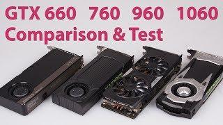 NVIDIA GeForce GTX 660 vs. 760 vs. 960 vs. 1060 Graphics Card Comparison GTA 5 Witcher