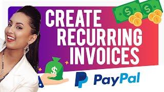 Paypal Tutorial 2022  How to Create a Reccurring Invoice in Paypal