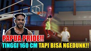 PRIDE OF PAPUA TINGGI 160 CM BISA NGEDUNK LONCATNYA TINGGI BANGET