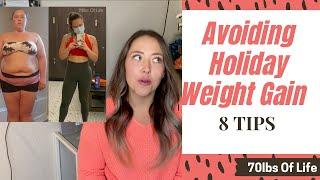 How to stay on track during the holidays  Weight Loss Journey  Holiday Tips