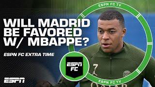 Will Real Madrid be FAVORITES in the Champions League with Kylian Mbappe?   ESPN FC Extra Time