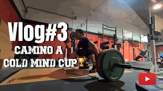 Vlog.3  Warm Body Cold Mind Open Cup #weightlifting