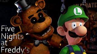 Luigi Plays FIVE NIGHTS AT FREDDYS