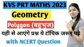 Maths for Kvs Prt Geometry PolygonNcert Maths Kvs prt 2023 preparation