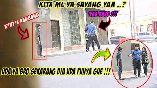 PRANK - NAWAR PACAR ORANG TAK DI KENAL ENDING OTW HOTEL