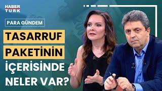 Kamuda tasarruf nasıl yapılacak? Prof. Dr. Seda Demiralp ve Gürkan Zengin değerlendirdi