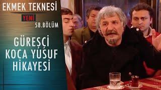 Güreşçi Koca Yusuf Hikayesi  Heredot Cevdet - Ekmek Teknesi - 58.Bölüm