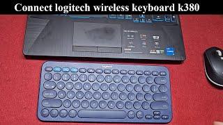 How to connect logitech wireless keyboard k380